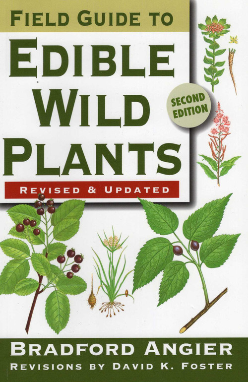 Field Guide to Edible Wild Plants by Bradford Angier, David K. Foster, 9780811734479