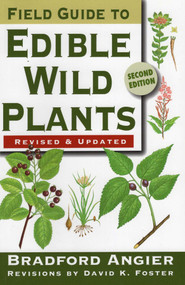 Field Guide to Edible Wild Plants by Bradford Angier, David K. Foster, 9780811734479