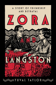 Zora and Langston (A Story of Friendship and Betrayal) by Yuval Taylor, 9780393243918