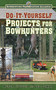 Do-It-Yourself Projects for Bowhunters by Peter J. Fiduccia, Leo Somma, 9781616088163