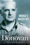 Donovan (America's Master Spy) by William Stephenson, Richard Dunlop, 9781626365391