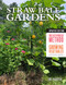 Straw Bale Gardens Complete, Updated Edition (Breakthrough Method for Growing Vegetables Anywhere, Earlier and with No Weeding) by Joel Karsten, 9780760365236