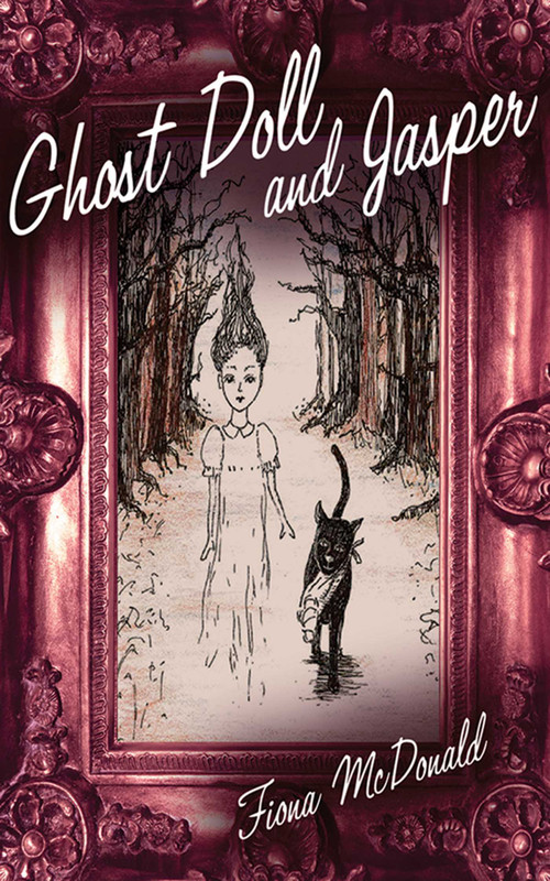 Ghost Doll and Jasper by Fiona McDonald, 9781620871744