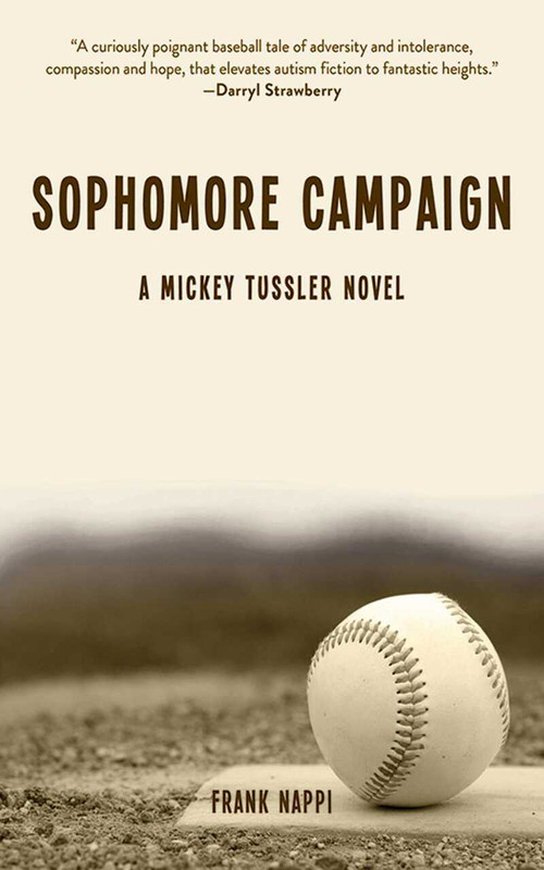 Sophomore Campaign (A Mickey Tussler Novel) by Frank Nappi, 9781616086633