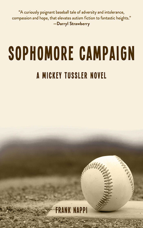 Sophomore Campaign (A Mickey Tussler Novel) by Frank Nappi, 9781616086633
