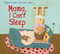 Mama, I Can't Sleep by Brigitte Raab, Manuela Olten, 9781616089658