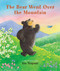 The Bear Went Over the Mountain by Iza Trapani, 9781616085100