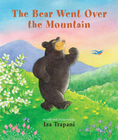 The Bear Went Over the Mountain by Iza Trapani, 9781616085100