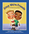 Since We're Friends (An Autism Picture Book) by Celeste Shally, David Harrington, Alison Singer, 9781616086565