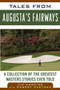 Tales from Augusta's Fairways (A Collection of the Greatest Masters Stories Ever Told) by Jim Hawkins, Robert Hartman, 9781613210796