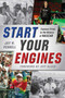 Start Your Engines (Famous Firsts in the History of NASCAR) by Jay W. Pennell, Jeff Gluck, 9781613218280