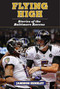 Flying High (Stories of the Baltimore Ravens) by Jamison Hensley, 9781613216583