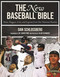 The New Baseball Bible (Notes, Nuggets, Lists, and Legends from Our National Pastime) by Dan Schlossberg, Jay Johnstone, Alan Schwarz, 9781613218358