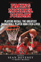 Facing Michael Jordan (Players Recall the Greatest Basketball Player Who Ever Lived) by Sean Deveney, Kent McDill, 9781613217092