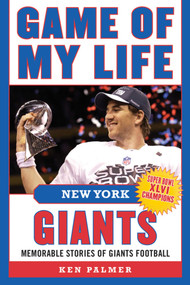 Game of My Life New York Giants (Memorable Stories of Giants Football) by Tiki Barber, Ken Palmer, 9781613212431