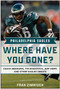 Philadelphia Eagles (Where Have You Gone?) by Fran Zimniuch, 9781613218266