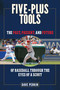 Five-Plus Tools (The Past, Present, and Future of Baseball through the Eyes of a Scout) by Dave Perkin, 9781613216521