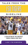 Tales from the LSU Tigers Sideline (A Collection of the Greatest Tigers Stories Ever Told) by Lee Feinswog, 9781613214077