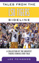 Tales from the LSU Tigers Sideline (A Collection of the Greatest Tigers Stories Ever Told) by Lee Feinswog, 9781613214077