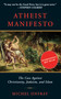 Atheist Manifesto (The Case Against Christianity, Judaism, and Islam) by Michel Onfray, 9781611450088