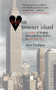 Lost on Treasure Island (A Memoir of Longing, Love, and Lousy Choices in New York City) by Steve Friedman, 9781611450200