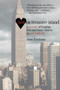 Lost on Treasure Island (A Memoir of Longing, Love, and Lousy Choices in New York City) by Steve Friedman, 9781611450200