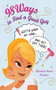 98 Ways to Find a Great Guy by Elizabeth Paulson, 9781602399426