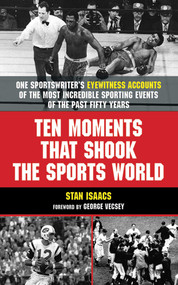Ten Moments that Shook the Sports World by Isabel Denny, 9781602396289