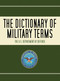 The Dictionary of Military Terms by U.S. Department of Defense, 9781602396715