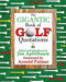 The Gigantic Book of Golf Quotations by Jim Apfelbaum, Arnold Palmer, 9781602390140
