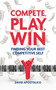 Compete, Play, Win (Finding Your Best Competitive Self) by David Apostolico, 9781602397187