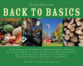 Back to Basics (A Complete Guide to Traditional Skills) by Abigail Gehring, 9781602392335