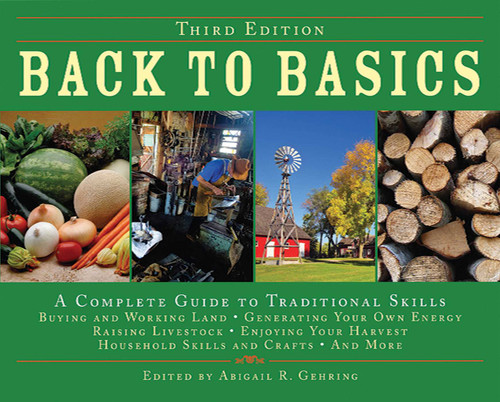 Back to Basics (A Complete Guide to Traditional Skills) by Abigail Gehring, 9781602392335