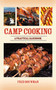 Camp Cooking (A Practical Handbook) by Fred Bouwman, 9781602396913