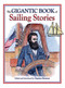 The Gigantic Book of Sailing Stories by Stephen Brennan, 9781602392090