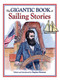 The Gigantic Book of Sailing Stories by Stephen Brennan, 9781602392090
