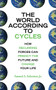 The World According to Cycles (How Recurring Forces Can Predict the Future and Change Your Life) by Samuel A. Schreiner, 9781602396463