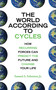 The World According to Cycles (How Recurring Forces Can Predict the Future and Change Your Life) by Samuel A. Schreiner, 9781602396463