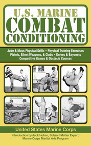 U.S. Marine Combat Conditioning by United States Marine Corps., 9781602399624