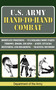 U.S. Army Hand-to-Hand Combat by Department of the Army, 9781602397828