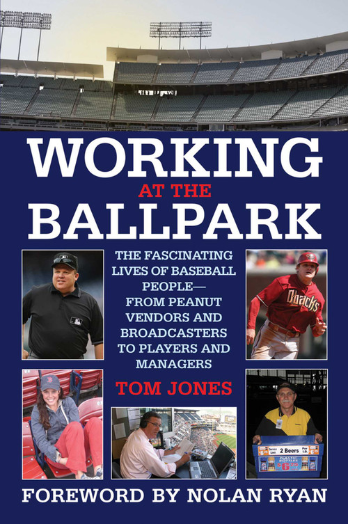 Working at the Ballpark by Tom Jones, 9781602392267