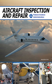 Aircraft Inspection and Repair by Federal Aviation Administration, 9781602399501