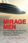 Mirage Men (An Adventure into Paranoia, Espionage, Psychological Warfare, and UFOs) by Mark Pilkington, 9781602398009