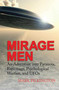 Mirage Men (An Adventure into Paranoia, Espionage, Psychological Warfare, and UFOs) by Mark Pilkington, 9781602398009