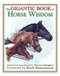 The Gigantic Book of Horse Wisdom by Thomas Meagher, Buck Brannaman, 9781602390966