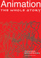 Animation: The Whole Story by Howard Beckerman, 9781581153019