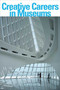 Creative Careers in Museums by Jan E. Burdick, 9781581154986