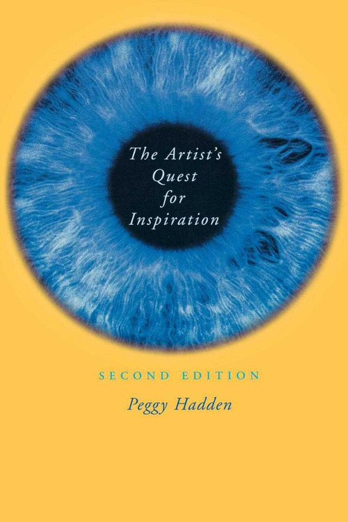 The Artist's Quest of Inspiration by Peggy Hadden, 9781581153583