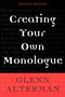 Creating Your Own Monologue by Glenn Alterman, 9781581154290