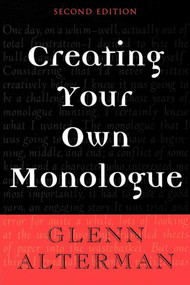 Creating Your Own Monologue by Glenn Alterman, 9781581154290